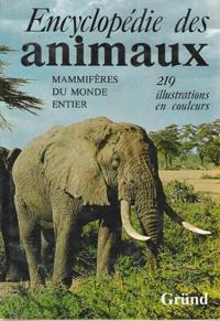 Encyclopédie Des Animaux , Mammifères Du Monde Entier