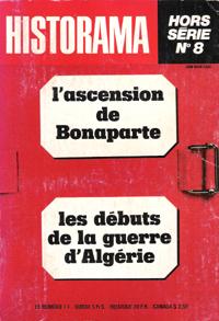 Historama , Hors Série N° 8 , L'ascension De Bonaparte , Les Débuts De La Guerre d'Algérie
