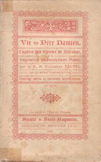 Vie Du Père Damien , L'apôtre Des Lépreux De Molokai , De La Congrégation Des Sacrés-Coeurs ( Pic...