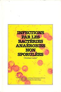 Infections par Les Bactéries Anaérobies Non Sporulées