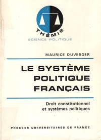 Le Système Politique Français : Droit Constitutionnel et Systèmes Politiques