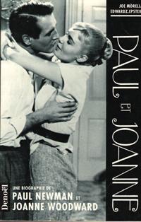 Paul et Joanne : Une Biographie De Paul Newman et De Joanne Woodward
