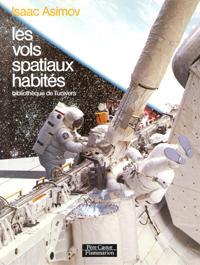 Les Vols Spatiaux Habités ( Piloted Space Flights )