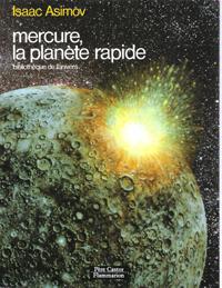 Mercure , La Planète Rapide ( The Quick Planet )