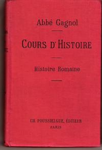 Cours D'histoire rédigé Conformément Au Programme De 1890 . Histoire Romaine Classe De Quatrième