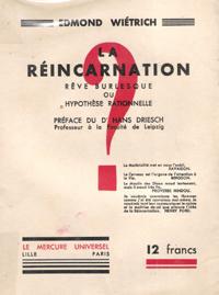 La Réincarnation : Rêve Burlesque Ou Hypothèse Rationnelle