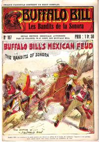 Les Bandits de La Sonora . N° 107 . Buffalo Bill's Mexican Feud or the Bandits of Sonora