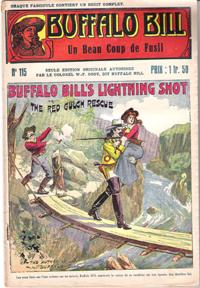 Un Beau Coup De Fusil . N° 115 . Buffalo Bill's Lightning Shot or the Red Gulch Rescue