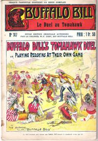 Le Duel Au Tomahawk . N° 147 . Buffalo Bill's Tomahawk Duel or Playing Redskins at Their Own Game