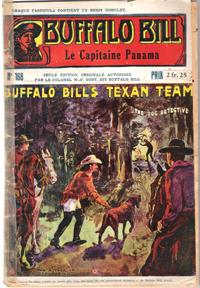 Le Capitaine Panama . N° 168 . Buffalo Bill 's Texan Team , the Dog Detective