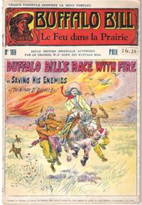 Le Feu Dans La Prairie . N° 169 . Buffalo Bill's Race with Fire or Saving His Ennemies