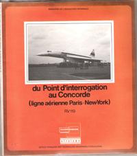 Du Point D'interrogation Au Concorde : 16 Diapositives De L'appareil sur la Ligne Aérienne Paris-...