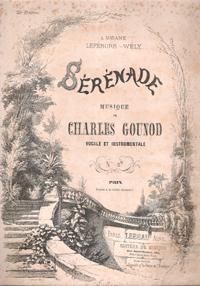 Sérénade à Madame Lefébure-Wély . Partition Vocale et Instrumentale