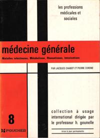 Médecine Générale N°8 : Maladies Infectieuses , Métabolisme , Rhumatismes , Intoxications