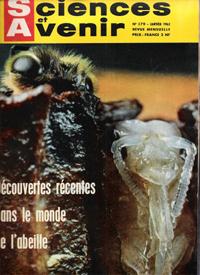 Sciences et Avenir . Revue De Grande Information Scientifique . Année Complète 1962 Du N° 179 au ...