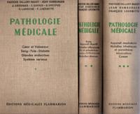 Pathologie Médicale . T.1 : Coeur et Vaisseaux - Sang- Foie - Diabète - Glandes Endocrines - Syst...