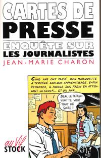 Cartes De Presse : Enquête sur Les Journalistes