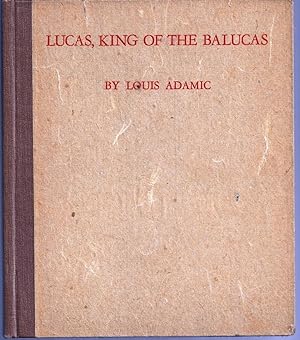 LUCAS, KING OF THE BALUCAS