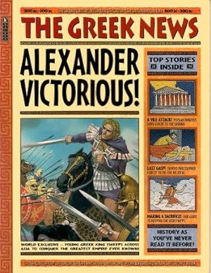 THE GREEK NEWS: "Alexander Victorious!"