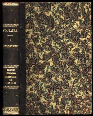 Oeuvres Completes de Voltaire, avec des Notes et une Notice Historique sur la Vie de Voltaire. To...