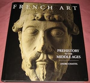 French Art : Prehistory to the Middle Ages