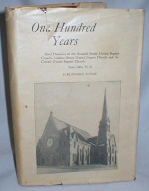 The Central United Baptist Church; at Saint John, N.B. 1850-1950