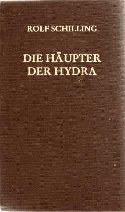 Die Häupter der Hydra. Gedichte