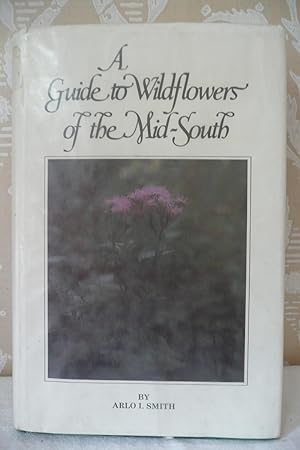A Guide to Wildflowers of the Mid-South