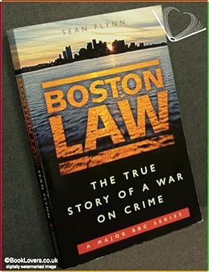 Boston Law: The True Story of a War on Crime