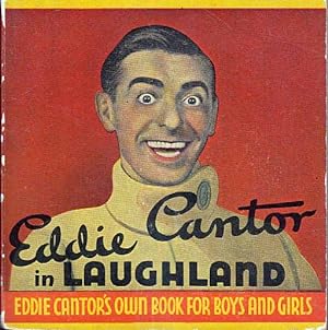Eddie Cantor in "Laugh Land