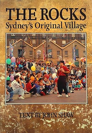 The Rocks: Sydney's Original Village.