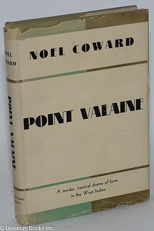 Point Valaine; a play in three acts