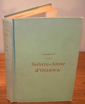 Sainte-Anne d'Ottawa ; un résumé d'histoire