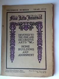 Fine Arts Journal: Devoted to the Fine and Decorative Arts-Home Building and Adornment- December ...