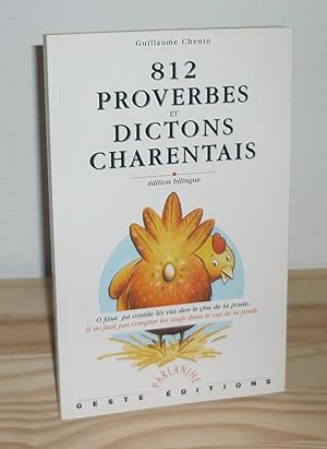812 proverbes et dictons Charentais - édition Bilingue, Geste éditions,, La Crèche, 1997.