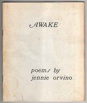 Awake - poems by jennie orvino [SIGNED, INSCRIBED]