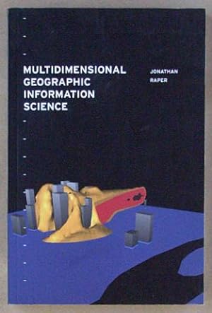 Multidimensional Geographic Information Science.