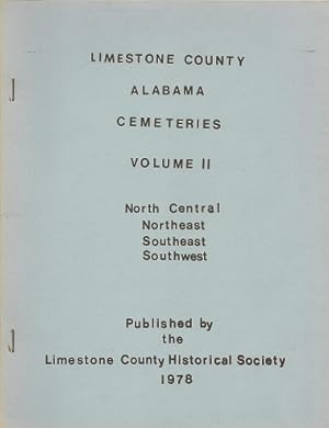 Limestone County Alabama Cemeteries: North Central Northeast Southeast Southwest