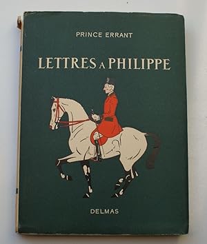Lettres à Philippe - Conseils aux jeunes cavaliers