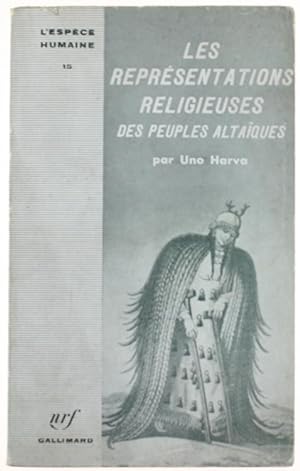 LES REPRESENTATIONS RELIGIEUSES DES PEUPLES ALTAIQUES.: