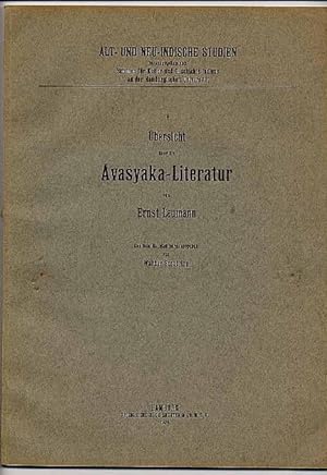 Übersicht über die Avasyaka-Literatur. Aus dem Nachlaß herausgegeben von Walther Schubring.