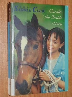 The Saddle Club: Carole: The Inside Story