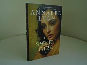 The Sweet Girl [1st Printing - Signed, Dated Year of Pub.]