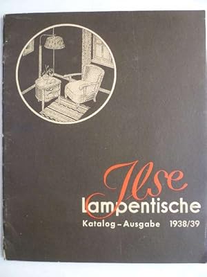 Ilse Lampentische. Katalog-Ausgabe 1938/39.