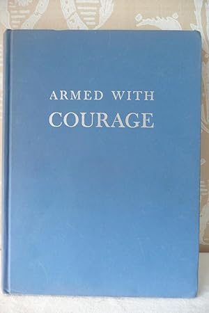 Armed with Courage