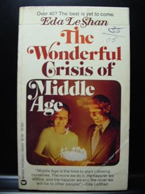 THE WONDERFUL CRISIS OF MIDDLE AGE