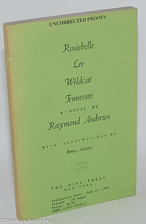 Rosiebelle Lee wildcat Tennessee; a novel, with illustrations by Benny Andrews