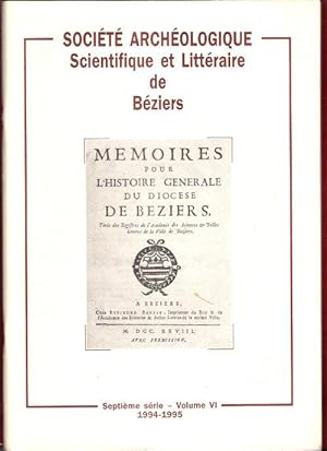 Société Archéologique Scientifique et Littéraire De Béziers . Septième Série . Volume VI . 1994-1995