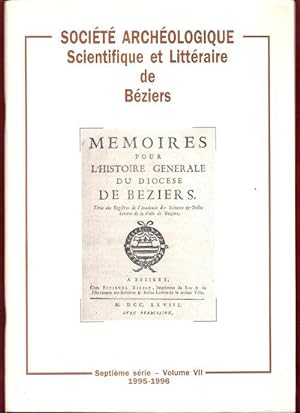 Société Archéologique Scientifique et Littéraire de Béziers . Septième Série . Volume VII . 1995-...