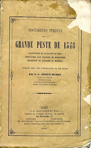 Documents inédits sur la grande peste de 1348 (Consultation de la Faculté de Paris, Consultation ...